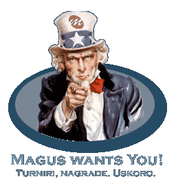 Magus wants You! Turniri, nagrade. Uskoro.